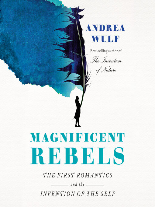 Title details for Magnificent Rebels by Andrea Wulf - Wait list